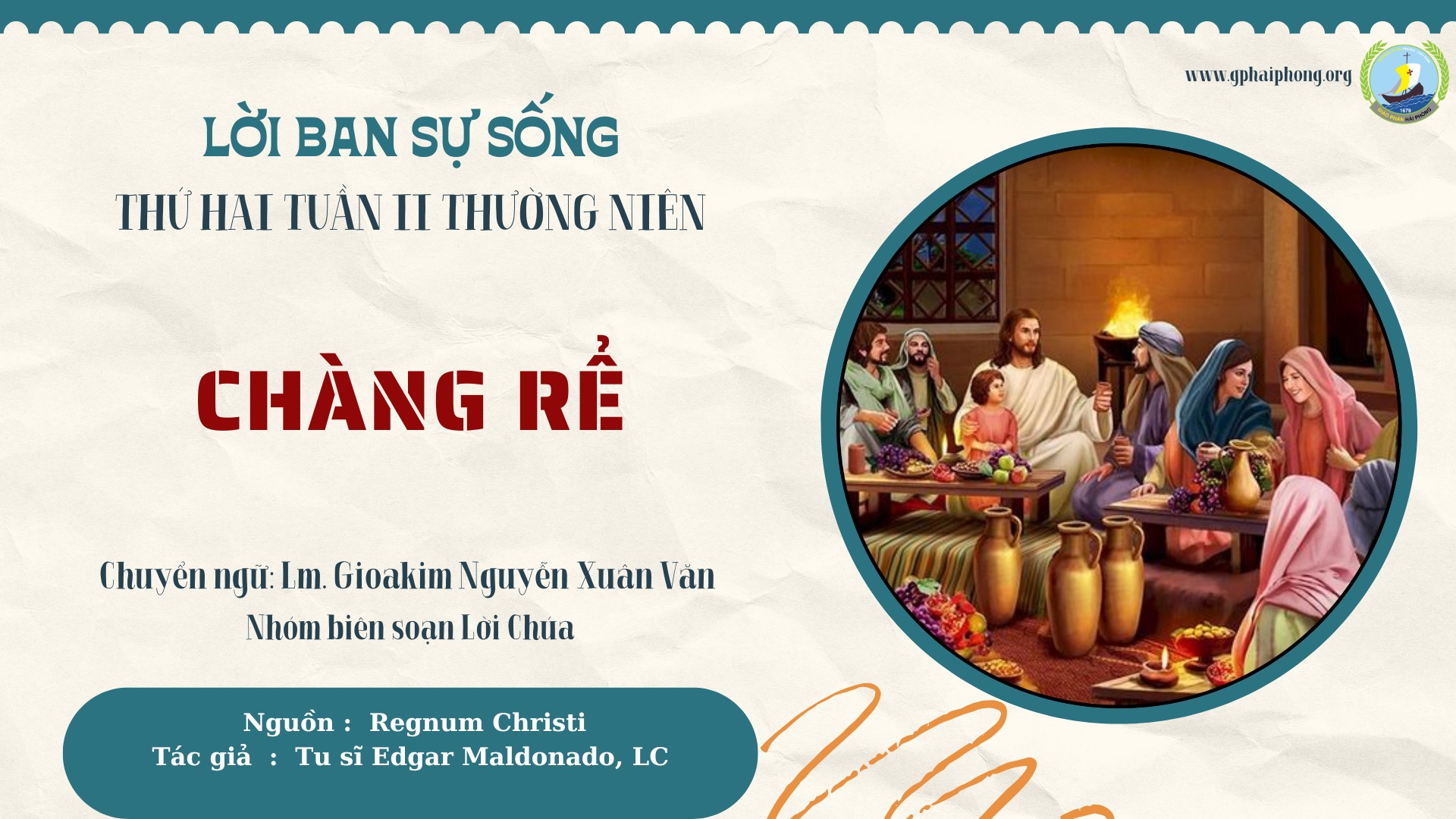 Lời ban Sự sống: Chàng rể_Thứ Hai Tuần II mùa Thường niên